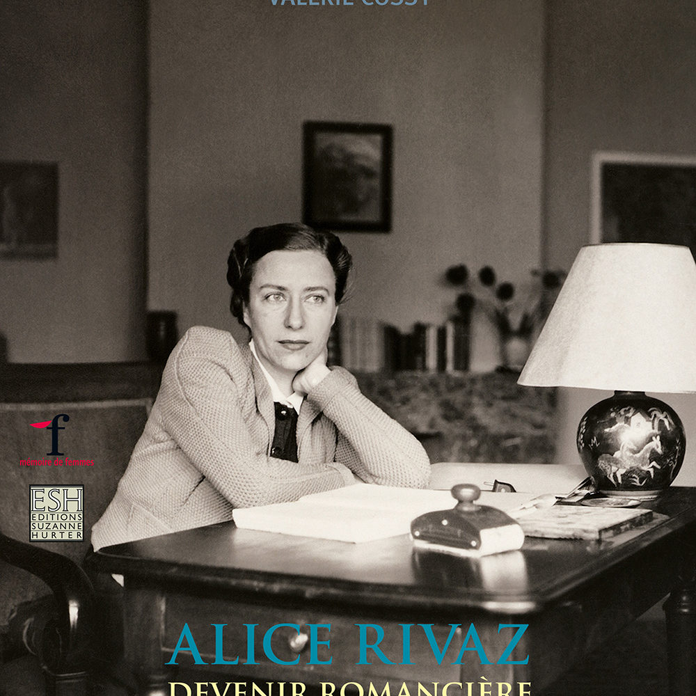 Valerie-Cossy-Alice-Rivaz-Devenir-Romanciere