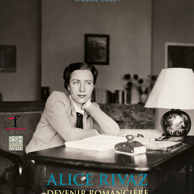 Valerie-Cossy-Alice-Rivaz-Devenir-Romanciere